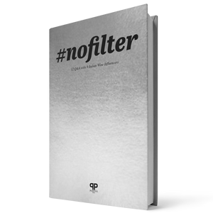 #nofilter: 12 Q&A with 9 Italian Wine Influencers