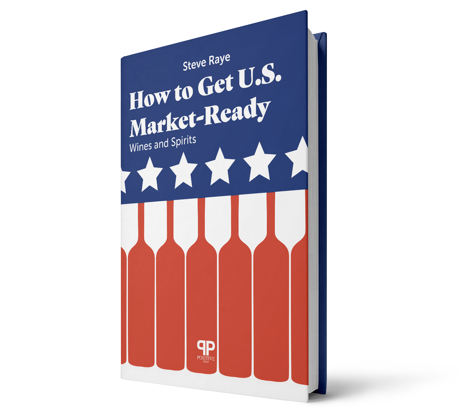 How To Get U.S. Market-Ready: Wine and Spirits (English Edition)