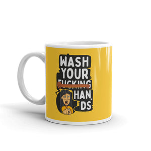 Wash your f*****g hands Mug