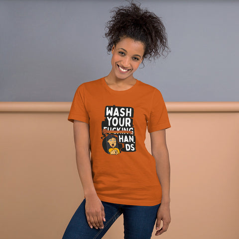 Wash your f****g hands T-Shirt