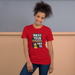 Wash your f****g hands T-Shirt
